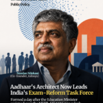 Nandan Nilekani Leads Exam-Reform Task Force after NEET-UG Paper Leak - Briefing - The Foresight